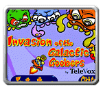 Invasion of the Galactic Goobers